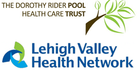 The Dorothy Rider Pool Health Care Trust and Lehigh Valley Health Network